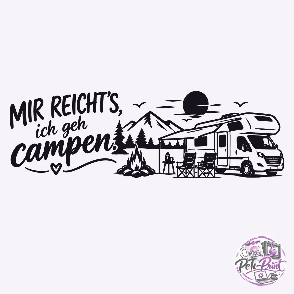 Mir reicht's, ich geh campen – Wohnmobil Aufkleber Banner